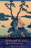 East INKBRUSHMOOD PRESS East Meets West: How 36 Views Influenced Impressionism Paperback