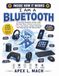 I AM BLUETOOTH: An Amazing Illustrated Journey Inside My Radio Waves, Wireless Connections, Pairing, Data Signals, and the Technology That Helps Devices Talk Without Wires