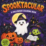 Spooktacular: A Halloween Coloring Book