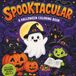 Spooktacular: A Halloween Coloring Book