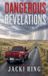 Dangerous Jacki Ring Dangerous Revelations Paperback