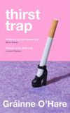 Thirst Macmillan Publishers Ireland Limited Thirst Trap