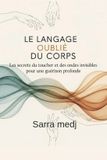 Le Libri GmbH Le Langage Oublié du Corps Paperback