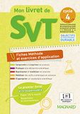 Mon livret de SVT Cycle 4: Fiches méthode et exercices d'application