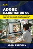 Adobe Illustrator 2026 for Beginners