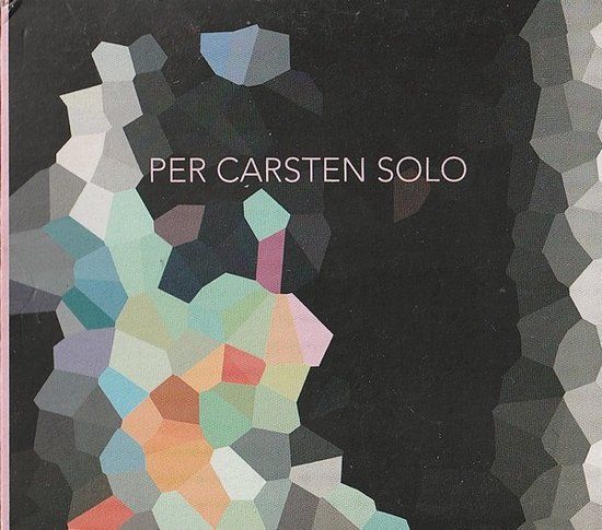 Sonic Rendezvous Ilk Music Per Carsten Petersen - Solo (CD)