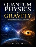 QUANTUM Independently Published Quantum Physics and Gravity Paperback