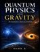 QUANTUM Independently Published Quantum Physics and Gravity Paperback