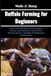 Buffalo Farming for Beginners: Unlock Self-Sufficiency, Achieve Financial Freedom, And Nourish Your Family With A Thriving, Humane, And Highly Profitable Dairy & Draft Venture