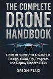 The Complete Drone Handbook