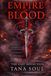 Empire of Blood: The Last Royal Vein