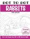Dot to Dot Rabbits for Adults: Rabbits Connect the Dots Book for Adults (Over 19000 dots)