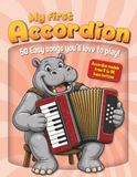 My first Accordion: 50 Easy Songs you’ll love to play!