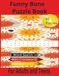 Funny Bone Puzzle Book For Adults and Teens: Comical Puzzle Book For Adults and Teens