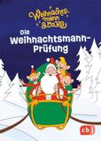 Weihnachtsmann Cbj Weihnachtsmann & Co. KG - Die Weihnachtsmann-Prüfung
