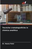 Tecniche Edizioni Sapienza Tecniche cromatografiche in chimica analitica