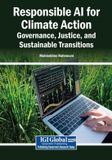 Responsible Igi Global Scientific Publishing Responsible AI for Climate Action: Governance, Justice, and Sustainable Transitions Paperback