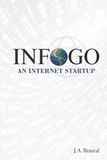 Infogo: An Internet Startup