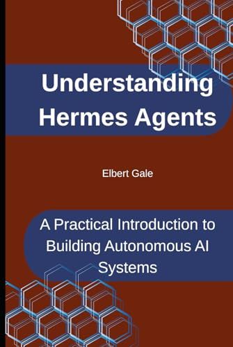Understanding Hermes Agents: A Practical Introduction to Building Autonomous AI Systems