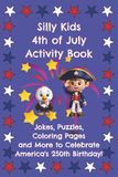 Silly Kids 4th of July Activity Book
