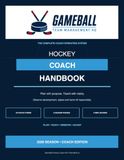 GameBall Hockey Coaches Handbook: A complete Coach operating system in chronological season order