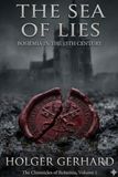 The Sea of Lies: Bohemia in the 15th Century (The Chronicles of Bohemia, Volume 1)