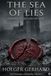 The Sea of Lies: Bohemia in the 15th Century (The Chronicles of Bohemia, Volume 1)
