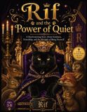 RIF and the POWER of QUIET