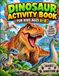 Livre d'activités sur les dinosaures : jeux amusants, puzzles, labyrinthes, coloriages et plus encore pour les enfants de 6 à 8 ans