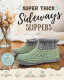 Super Icecat Super Thick Sideways Slippers: Knitting Pattern