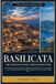 BASILICATA: The Complete Travel & Relocation Guide