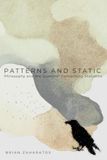 Patterns and Static: Philosophy and the Question Concerning Statistics