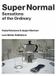 Super Lars Müller Publishers Super normal: sensations of the ordinary