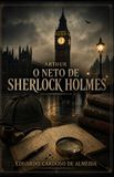 Arthur: O neto de Sherlock Holmes - Paperback