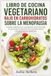 LIBRO DE COCINA VEGETARIANO BAJO EN CARBOHIDRATOS SOBRE LA MENOPAUSIA