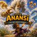 Little Anansi: The Sky God's Stories