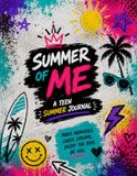 Summer of Me: A Teen Summer Journal