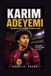 KARIM ADEYEMI: BIOGRAPHY OF A RISING FOOTBALL STAR