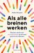Als Business Contact Als alle breinen werken