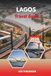 LAGOS TRAVEL GUIDE 2026