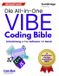 Die Bol Die All-in-One Vibe Coding Bible