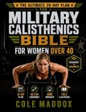 The Libri GmbH The Military Calisthenics Bible for Women Over 40