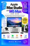 Apple Mac Studio with M5 Max User Guide