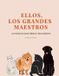 Ellos, Los Grandes Maestros Paperback