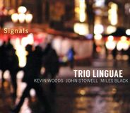 Sonic Rendezvous Trio Linguae Signals CD