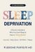 Sleep Deprivation