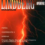 Outhere Ondine Finnish Radio Symphony Orchestra, Jukka-Pekka Saraste - Lindberg: Arena | Corrente Il | Feria (CD)