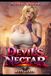Devil's Nectar: A Post-Apocalyptic Men’s Fantasy Adventure: Afterfall