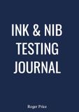 Ink & Nib Testing Journal