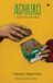 Adhuro: Stories From Darjeeling Paperback